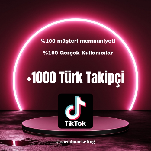  TikTok Türk Takipçi  Max 1K  100 Gerçek Kullanıcılar  Doğal Artar